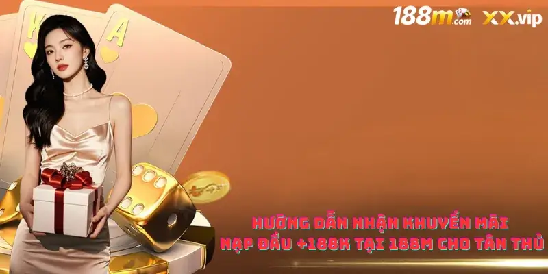 Hướng dẫn nhận khuyến mãi nạp đầu +188K tại SLOT365 cho tân thủ